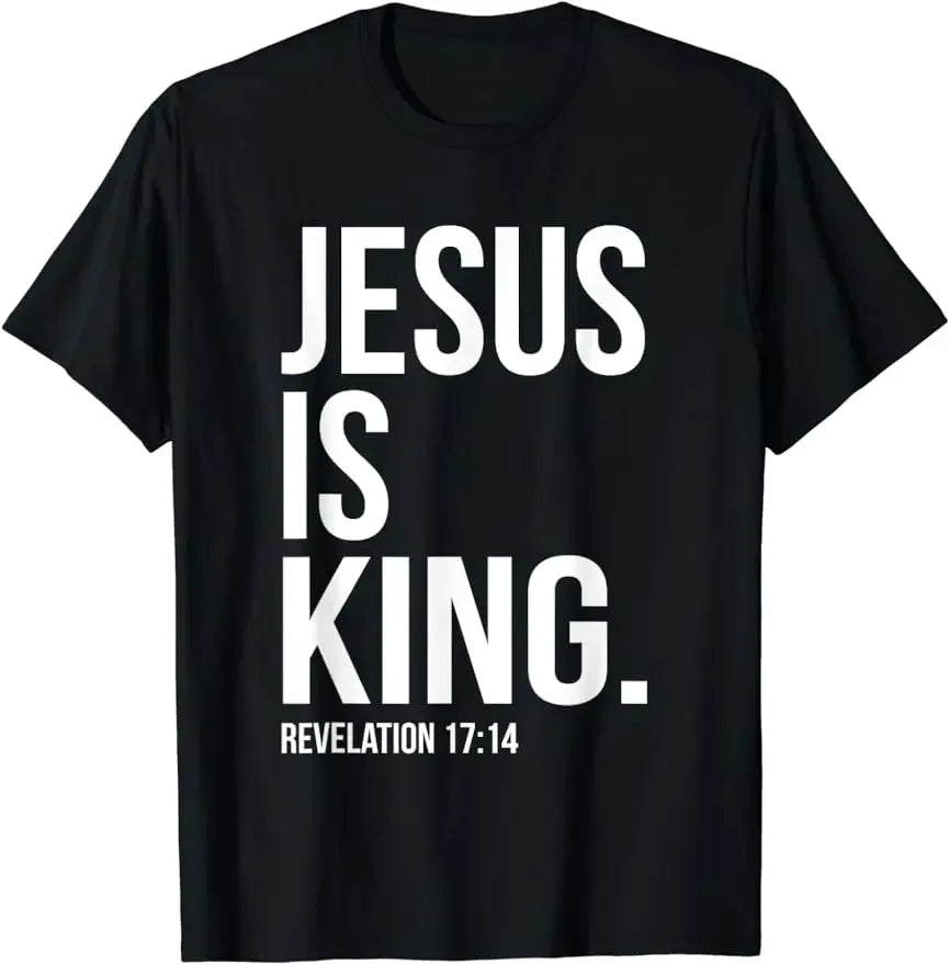 Jesus Is King T-shirt Christian Belief and Scripture Verse Unisex Style Shirts for Women Men Graphic Custom Printed T Shirts