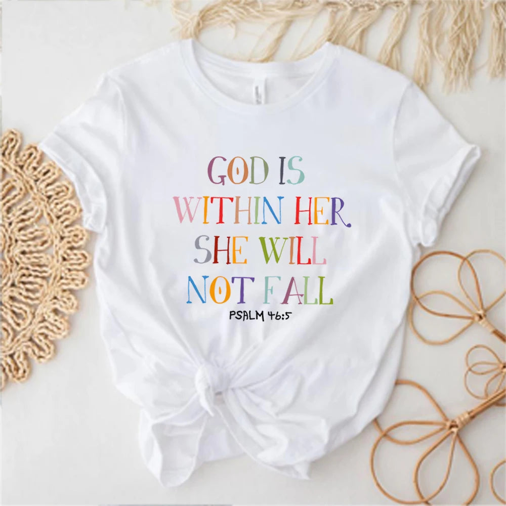 God Is Within Her She Will Not Fall T-shirt Harajuku Christian Shirts Bible Verse Shirt Religious Tee Faith Top Women Clothing